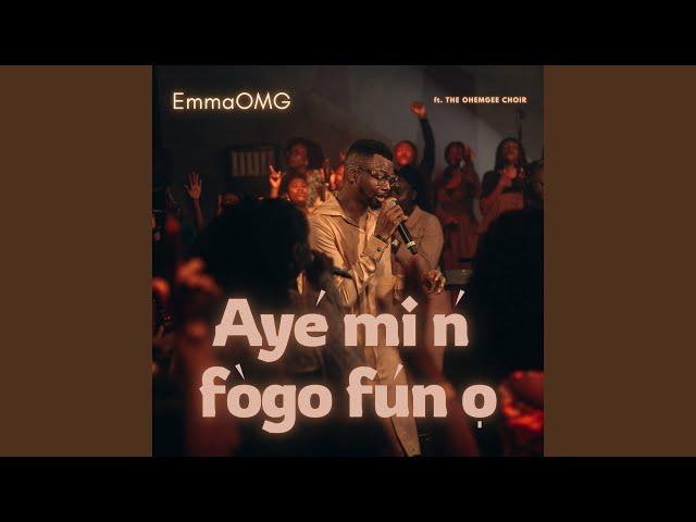 Aye Mi n F'ogo Fun O