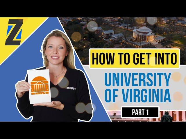 #Transizion How To Get Into University Of Virginia