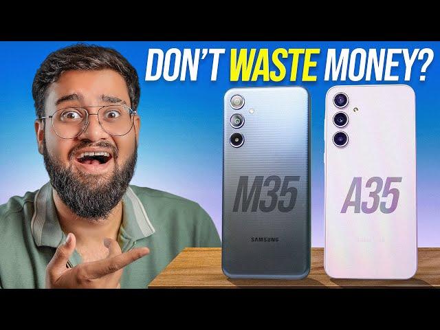 Samsung M35 vs Samsung A35 *Full Comparison*  Galti Maat Karna?