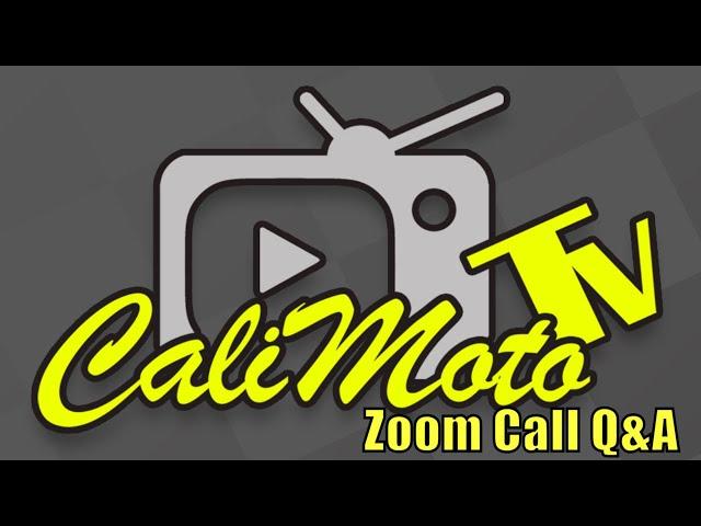 Cali Moto TV Zoom Call Q&A