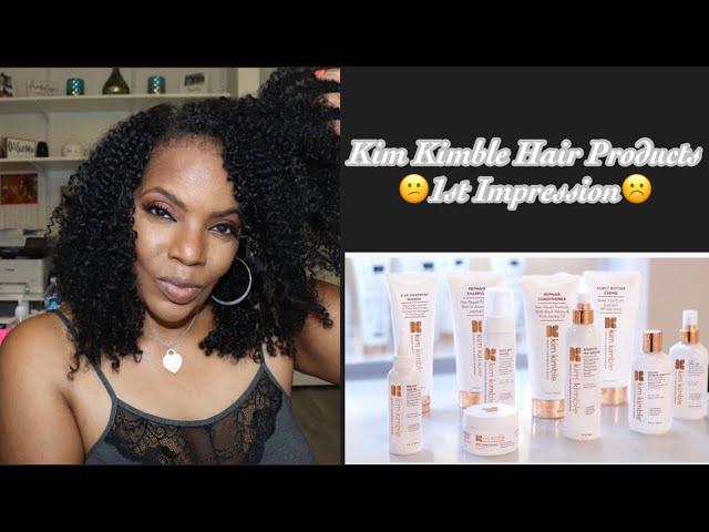 Kim Kimble hair products 1st impression