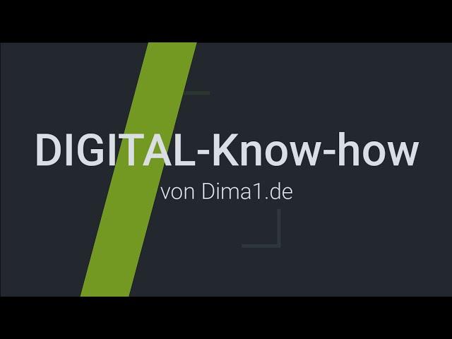 Willkommen auf meinem YouTube-Kanal DIGITAL-Know-how-TV.