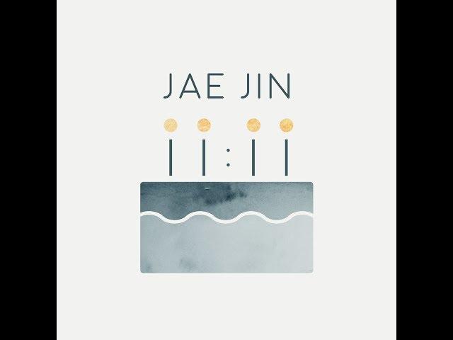 11:11 [Official Lyric Video] - Jae Jin