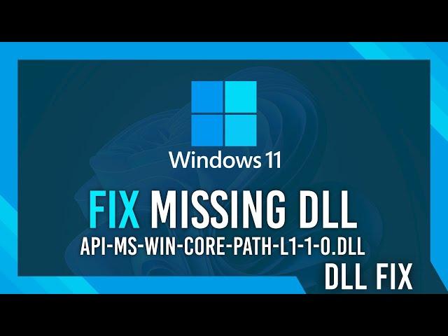 Fix api-ms-win-core-path-l1-1-0.dll Missing Error | Windows 11 Simple Fix