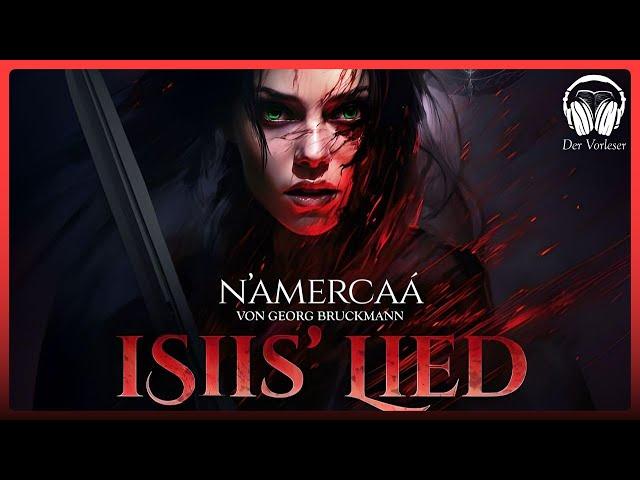 N´amercaá - Isiis Lied (Georg Bruckmann) | Komplettes Dark Fantasy Hörbuch