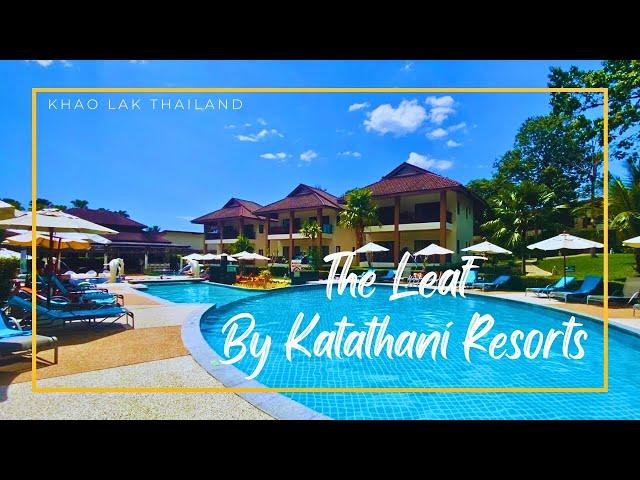 The Leaf by Katathani Resorts / Khao Lak Thailand 