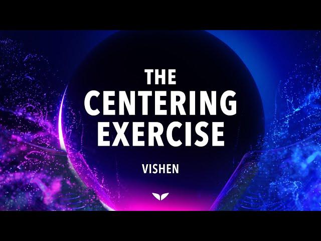 Advanced Alpha Level Meditation - The Centering Exercise | Silva Ultramind System | Vishen