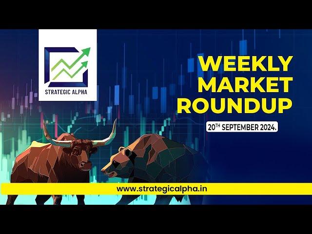 Weekly Roundup 2024 September 20 | Strategic Alpha