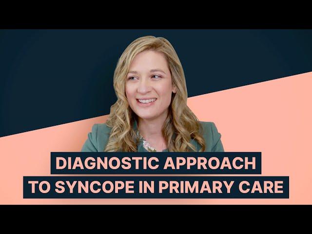 Workup for Syncope in Primary Care