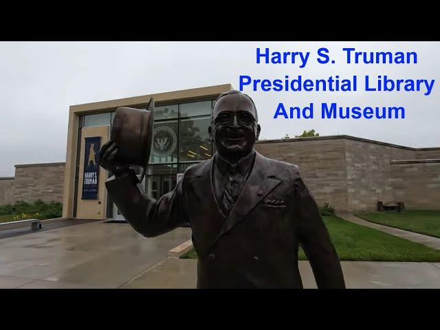 Harry S. Truman Presidential Library And Museum - Independence, Missouri