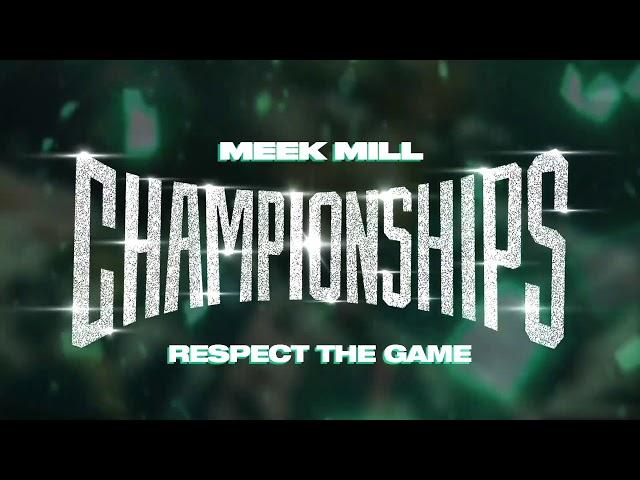 Meek Mill - Respect The Game [Official Audio]