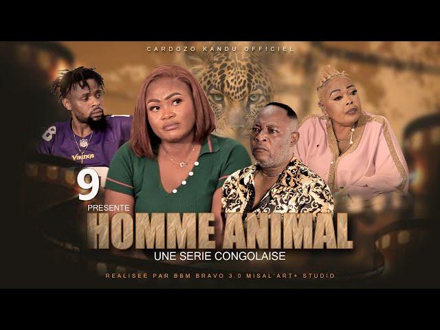 HOMME ANIMAL I ÉPISODE 9 I SÉRIE CONGOLAISE I NOUVEAUTE 2024 I CK PRODUCTION