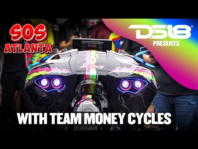 DS18 Presents SOS Atlanta with Team Money Cycles