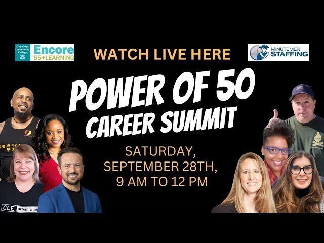 Power of 50 Career Summit LIVE! Create a New Future!