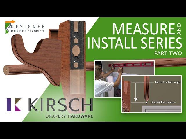 Kirsch Drapery Hardware - Hanging Brackets For Wood Drapery Poles (Rod Installation Series - Part 2)