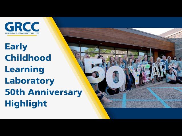 Early Childhood Learning Laboratory 50th Anniversary Highlight