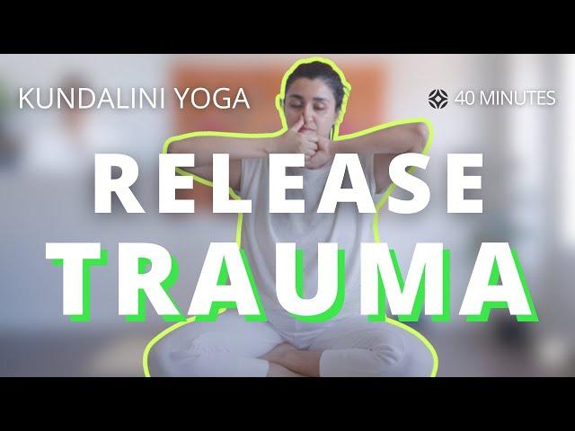 Kundalini Yoga to Release Trauma | 40 Minutes