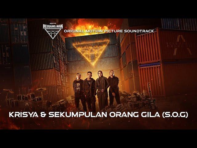 KELUANG MAN - KRISYA & SEKUMPULAN ORANG GILA (S.O.G) | OFFICIAL LYRICS VIDEO | OST KELUANG MAN