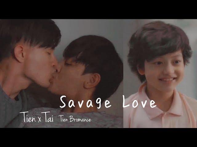 BL | FMV | Tien x Tai | Tiến Bromance | Savage Love | Dược sĩ tiến | Vietnam | Thai | Kiss