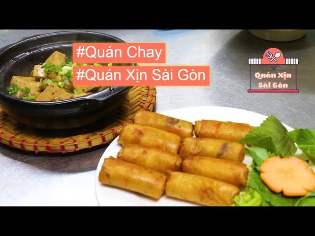 QUÁN ĂN CHAY | NGỌC THỌ | QUÁN XỊN SÀI GÒN