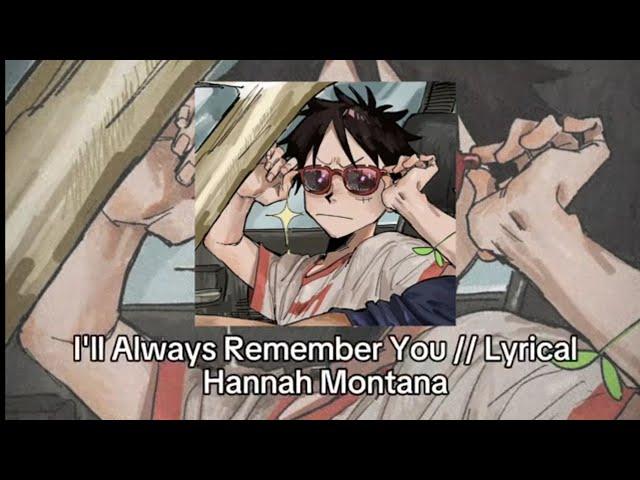 I'll Always Remember You 1 HOUR Lyrical // Hannah Montana