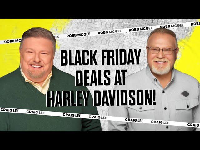 Black Friday Deals at Harley Davidson AND SO MUCH MORE!