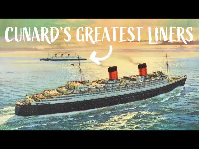 History of 7 Great Cunard Liners