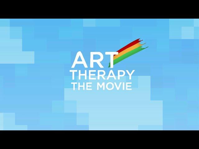 Art Therapy: The Movie | DOCUMENTARY