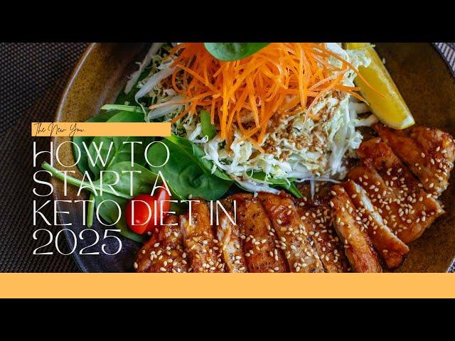 How To Start A Keto Diet In 2025!