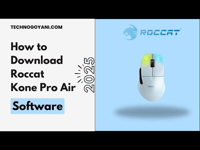 How to Download Roccat Kone Pro Air Software 2025