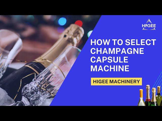 Check the Champagne Capsule Making Machine /Sparkling Wine Capsule Machine from Higee Machinery