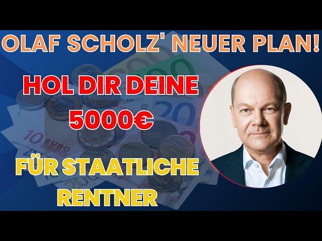 Neu: €5000 im Monat! Olaf Scholz' Plan für alle Gesetzliche Rentenversicherung Senioren