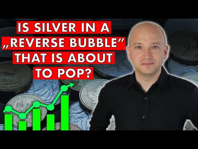 Silver In A "Reverse Bubble"! What Will Happen When It Pops?