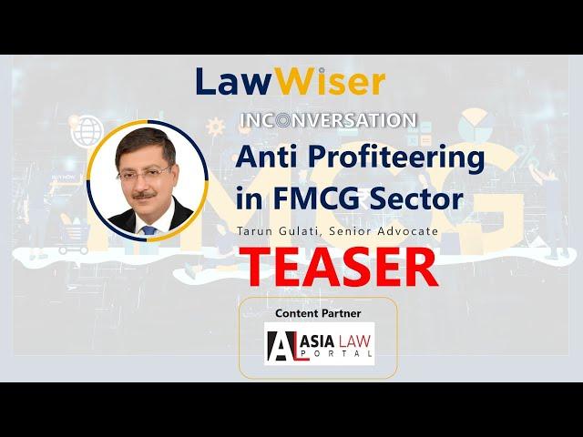 LawWiser | Anti-Profiteering In FMCG Sector | Teaser