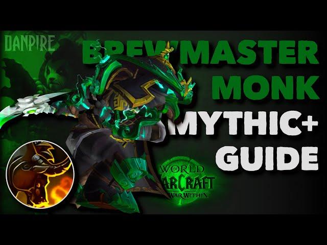 Brewmaster Monk M+ Guide  | The War Within S1