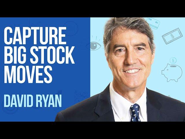 David Ryan: How To Capture Big Stock Moves | IBD Live | Alissa Coram