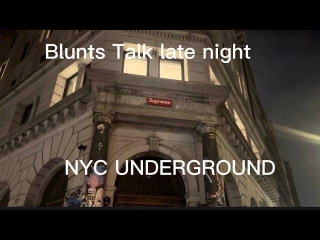 BLUNT TALK - NYC UNDERGROUND Graffiti artist