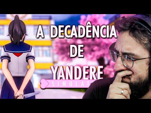 A decadência do Yandere Simulator! O que aconteceu!