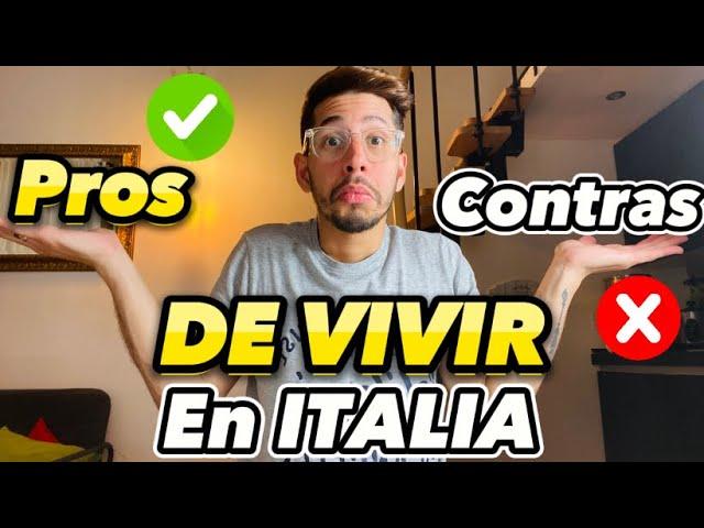 ¿Cómo es la vida en Italia? Ventajas y Desventajas de VIVIR en ITALIA