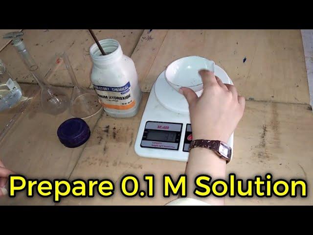 How to Prepare 0.1 M NaOH Solution?|| Calculations and Experiment