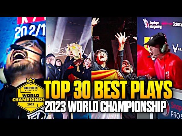 TOP 30 BEST PLAYS (SND & RESPAWNS) | CODM WORLD CHAMPIONSHIP 2023