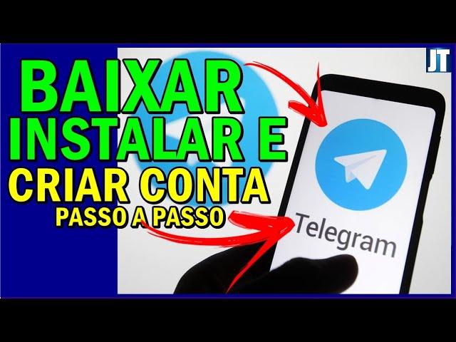 TELEGRAM ATUALIZADO | COMO BAIXAR, INSTALAR E CRIAR CONTA NO TELEGRAM PASSO A PASSO