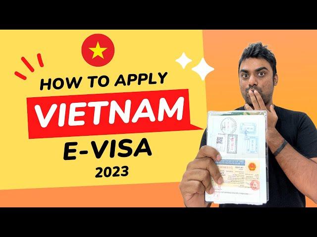 VIETNAM VISA FOR INDIAN 2023  | Vietnam E-Visa Application Process| How to apply for VIETNAM EVISA