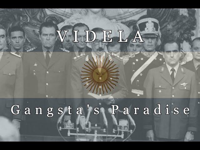 Gangsta's Paradise - Jorge Rafael Videla