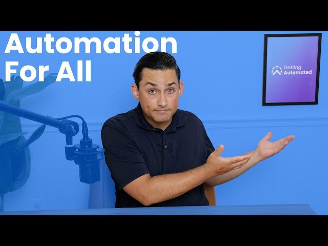 Introducing Getting Automated - Automation For All