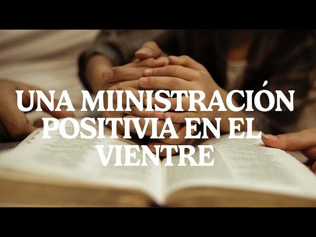 Una Ministración Positiva en el Vientre. || Pastor Carlos Monroy || 09/07/2024