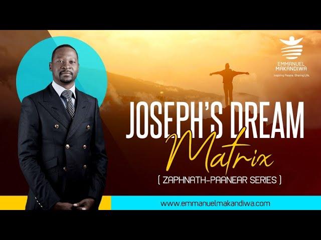 Emmanuel Makandiwa latest series| Joseph's dream matrix (Zaphnaathpaneah)