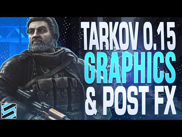 BEST GRAPHICS AND POST FX SETTINGS + GAME OPTIMIZATION - Escape from Tarkov (0.15)