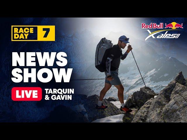 Red Bull X-Alps 2025 News Show Day 7: 9 PM