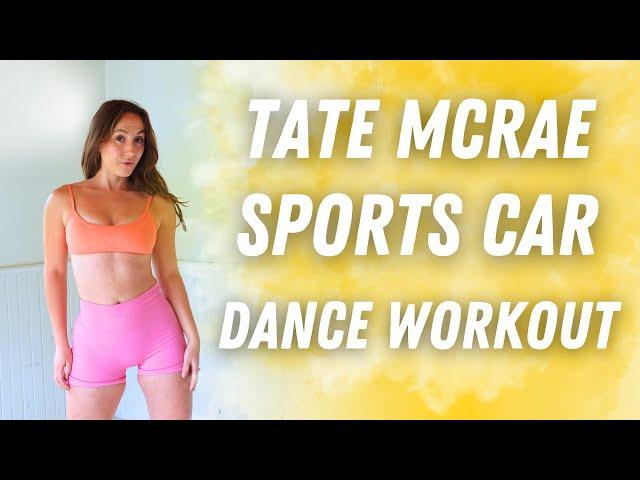 {Dance Workout} Tate McRae - Sports car| Fun + Burn Cals | Full Body Fat Burning TikTok Dance Cardio